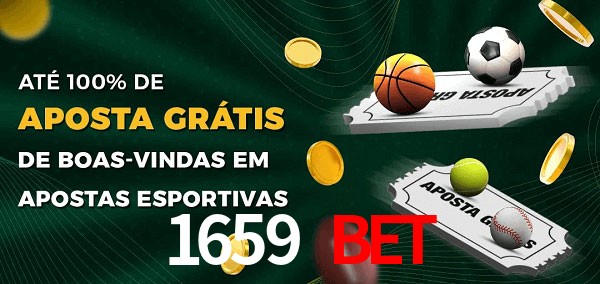1659 bet Ate 100% de Aposta Gratis